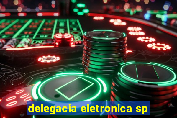 delegacia eletronica sp